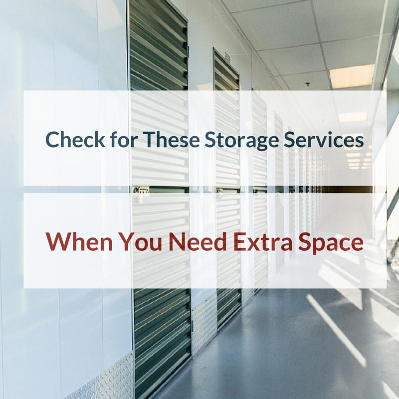 Check for These Storage Services When You Need Extra Space